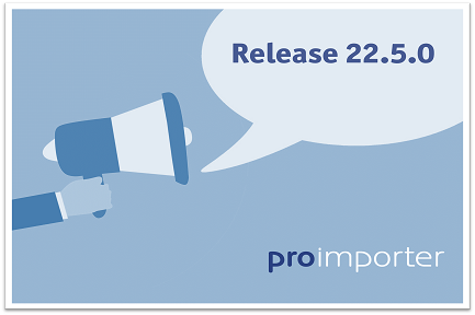 proimporter Release 22.5.0